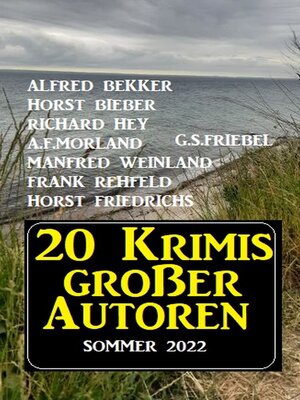 cover image of 20 Krimis großer Autoren Sommer 2022